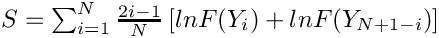 $S = \sum_{i=1}^N \frac{2i - 1}{N} \left[ ln F(Y_i) + ln F(Y_{N + 1 - i}) \right]$